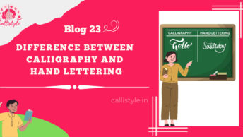 Difference between Calligraphy and Hand lettering