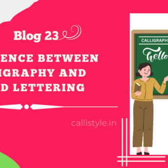 Difference between Calligraphy and Hand lettering