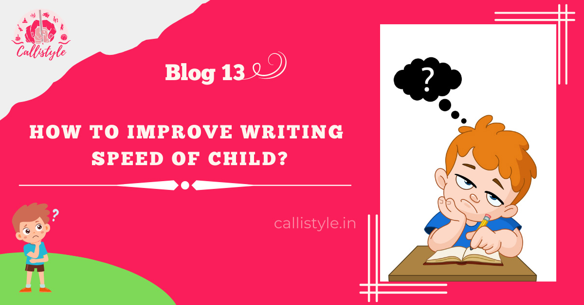 How to improve writing speed of child