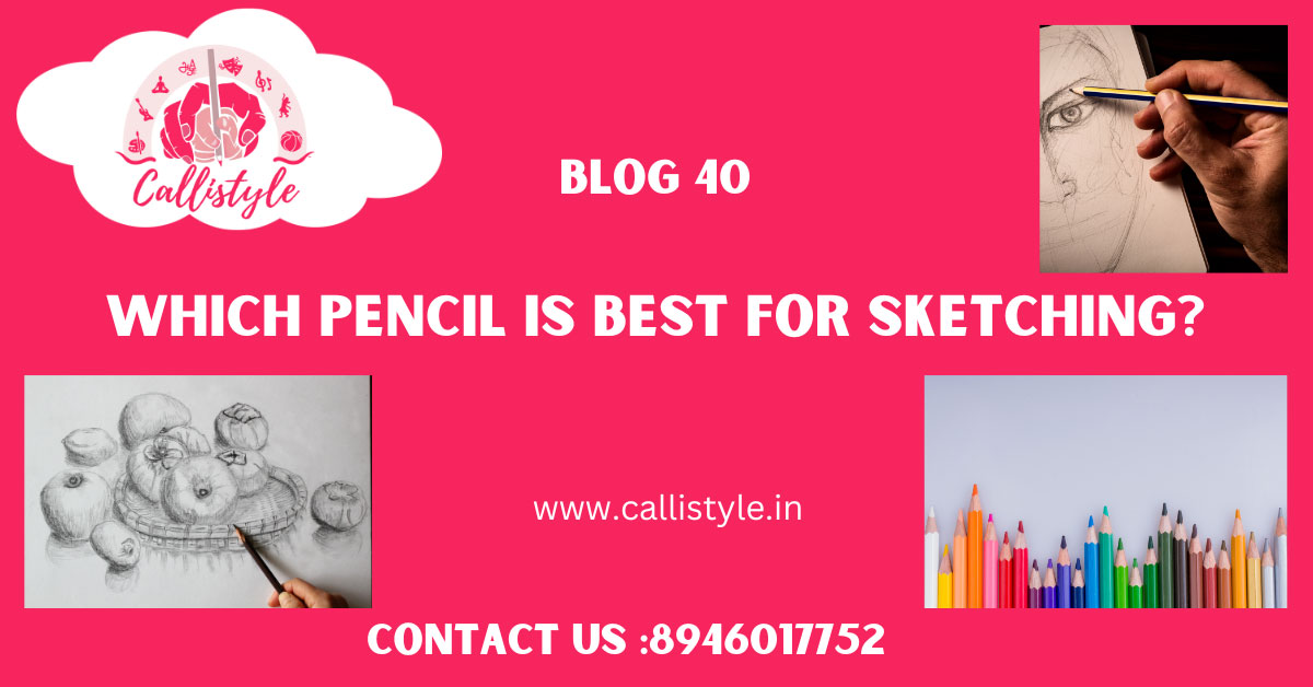 Which Pencil is Best for Sketching? 2024 || Callistyle