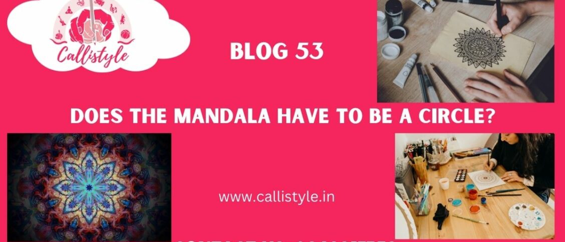 Does a Mandala Have to Be a Circle?
