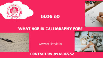 What age is Calligraphy for?