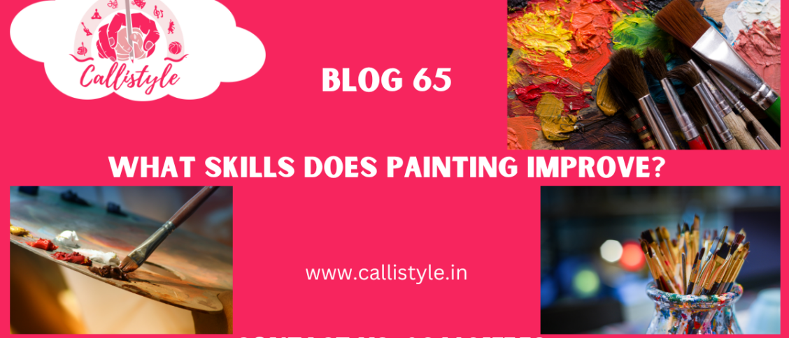 What skills does painting improve?  