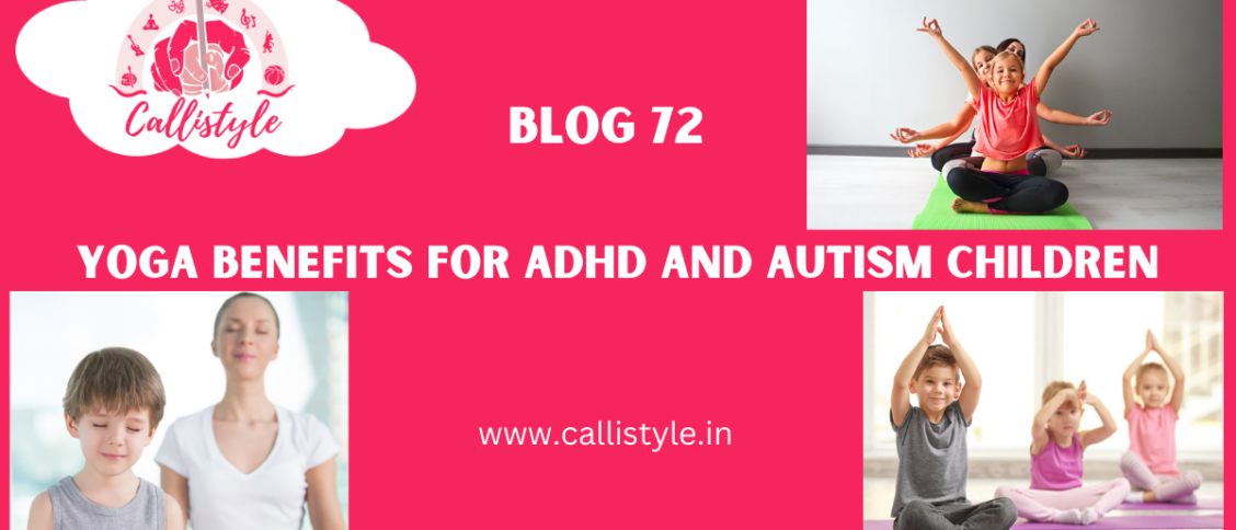 Yoga Benefits for ADHD and Autism Children